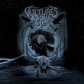 Vultures Above Us