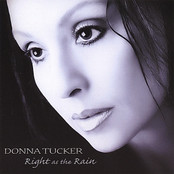 Donna Tucker: Right As the Rain