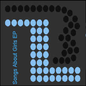 Songs About Girls EP