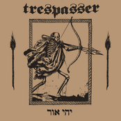 TRESPASSER - "יְהִי אוֹר"