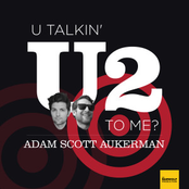 u talkin' u2 to me?