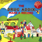 The Drug Addix Make A Record