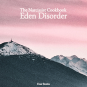 The Narcissist Cookbook: Eden Disorder