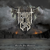 Twilight of the Gods: Fire On the Mountain