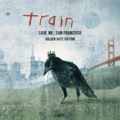 Train: Save Me, San Francisco (Golden Gate Edition)