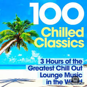 100 Chilled Classics - 3 Hours of the Greatest Chill Out Lounge Music in the World