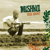 Mishka: Talk About