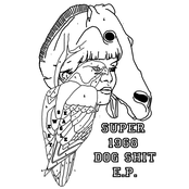 Super 1968 Dog Shit E.P.