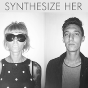 Synthesize Her