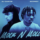 ROCK N ROLL (AJ Curtis & Scorey)