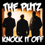 The Putz: Knock It Off