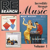 Incredibly Strange Music Volume I