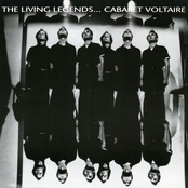 Cabaret Voltaire: The Living Legends