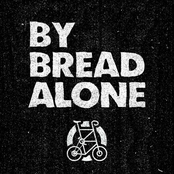 by bread alone