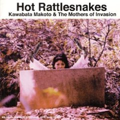 Theme Of Hot Rattlesnakes by Kawabata Makoto & The Mothers Of Invasion