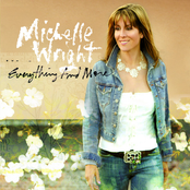 Michelle Wright: Everything And More