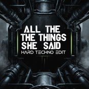 All The Things She Said (Hard Techno Edit)