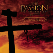 The Passion Of The Christ - Songs
