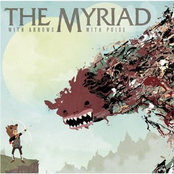 The Myriad: With Arrows, With Poise (Bonus Track Version)