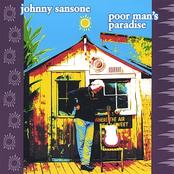 Johnny Sansone: Poor Man's Paradise