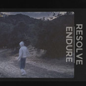 Resolve / Endure