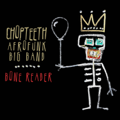Chopteeth Afrofunk Big Band: Bone Reader