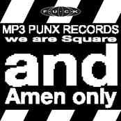 We Are Square And Amen Only