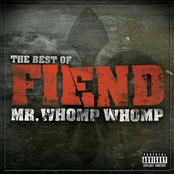 Mr. Whomp Whomp: The Best Of Fiend