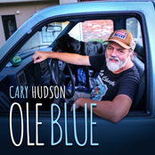 Cary Hudson: Ole Blue