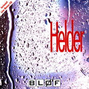 Helder by Bløf