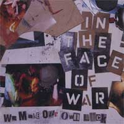 If You Knew My Friends by In The Face Of War