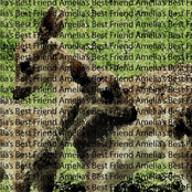 Amelia's Best Friend: Put You Down/Be Safe