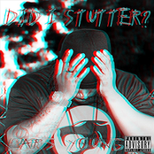 Did I Stutter?