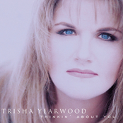 Trisha Yearwood: Thinkin' About You