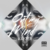 Kayper: Out My Mind