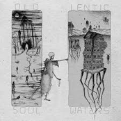 Old Soul - Lentic Waters Split