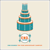 End Sounds Ten Year Anniversary Sampler