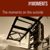 The Moments: The Moments On The Outside