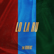 The Rubens: LO LA RU