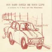 Our Band Could Be Your Life comp.