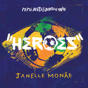 Heroes by Janelle Monáe