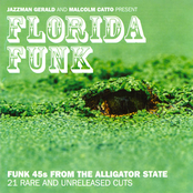 Florida Funk: Funk 45s From The Alligator State
