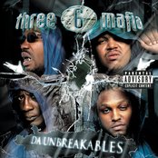 Album cover for Da Unbreakables (Explicit Version), by Three 6 Mafia