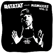 Ratatat Remixes Vol. II