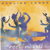 Rawlins Cross: Reel 'n' Roll