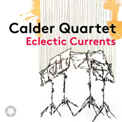 Calder Quartet: Eclectic Currents