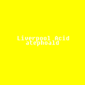 Liverpool Acid