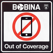 Out Of Coverage by Bobina