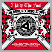 I Pity The Fool: The Duke Records Story 1952-1962