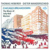 Chicago Breakdown: the Music of Jelly Roll Morton